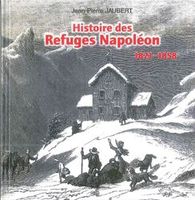 Histoire des refuges Napoléon Histoire des refuges Napoléon