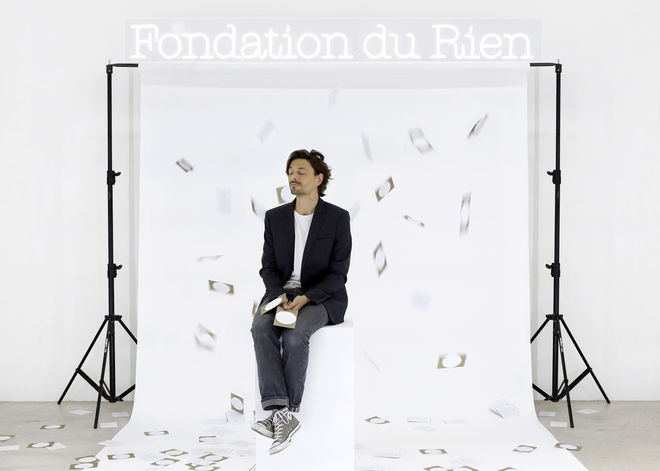 - © La Fondation du Rien - © La Fondation du Rien